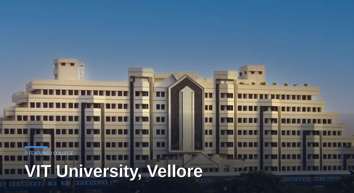 VIT Vellore Admission